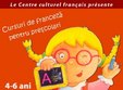 cursuri de franceza pentru prescolari 4 6 ani 