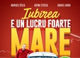 comedia iubirea e un lucru foarte mare 2 