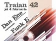 dan ene funk e in traian 42 din bucuresti