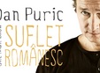 dan puric one man show suflet romanesc 