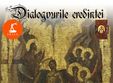 dialogurile credintei