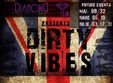 dirty vibes party in diamond club