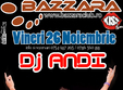 dj andi in bazzara