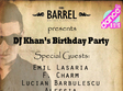 dj khan s birthday party the barrel