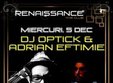 dj optick si adrian eftimie mixeaza in renaissance