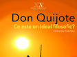 don quijote ce este un ideal filosofic 