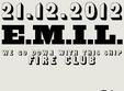 e m i l in club fire