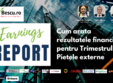 earnings report cum arata rezultatele financiare pe trimestrul 