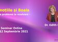 emotiile si boala cu edith kadar seminar online 2021