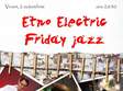 etno electric friday jazz