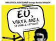 eu viata mea si unele lipsuri
