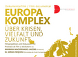 europakomplex film documentar si dezbatere 