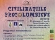 expozitia civilizatii precolumbiene si conferinte