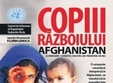 expozitia copiii razboiului afganistan la casa onu din bucuresti