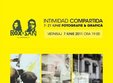expozitia de fotografie si grafica intimidad compartida