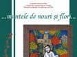 expozitia muntele de nouri si flori care va avea loc la sibiu