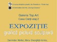 expozitie de grafica pictura si sculptura