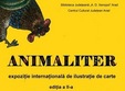expozitie internationala de ilustratie de carte animaliter arad