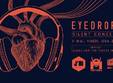 eyedrops silent concert in gradina