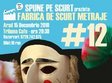 fabrica de scurt metraje tribunacafe