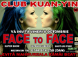  face to face la kuan yin club