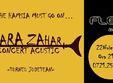 fara zahar concert acustic flex arad