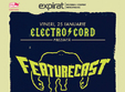 featurecast in club expirat
