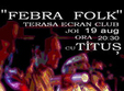 febra folk la terasa ecran club din bucuresti