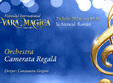 festival vara magica camerata regala
