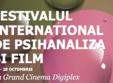 festivalul de psihanaliza si film la bucuresti