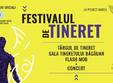 festivalul de tineret ne strange mai aproape 