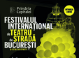 festivalul interna ional de teatru de strada bucure ti