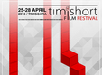 festivalul international de film timishort 2013