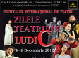 festivalul international zilele teatrului ludic 