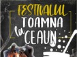 festivalul toamna la ceaun 