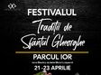 festivalul traditii de sfantul gheorghe