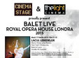 fiica prost pazita balet live de la royal opera house londra
