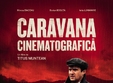 film caravana cinematografica la cinema cityplex