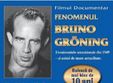 filmul fenomenul bruno groning pe urmele vindecatorului minune