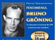 filmul fenomenul bruno groning pe urmele vindecatorului minune