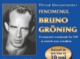 filmul fenomenul bruno groning pe urmele vindecatorului minune