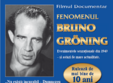 filmul fenomenul bruno groning pe urmele vindecatorului minune