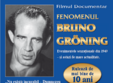 filmul fenomenul bruno groning pe urmele vindecatorului minune 