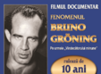 filmul fenomenul bruno groning pe urmele vindecatorului minune
