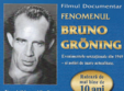 filmul fenomenul bruno groning pe urmele vindecatorului minune 