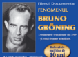 filmul fenomenul bruno groning pe urmele vindecatorului minune 