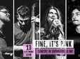 fine it s pink concert in sufragerie la noi