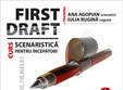 first draft curs de scenaristica pentru incepatori