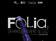 folia shakespeare co de gigi caciuleanu