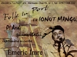 folk in port cu ionut mangu